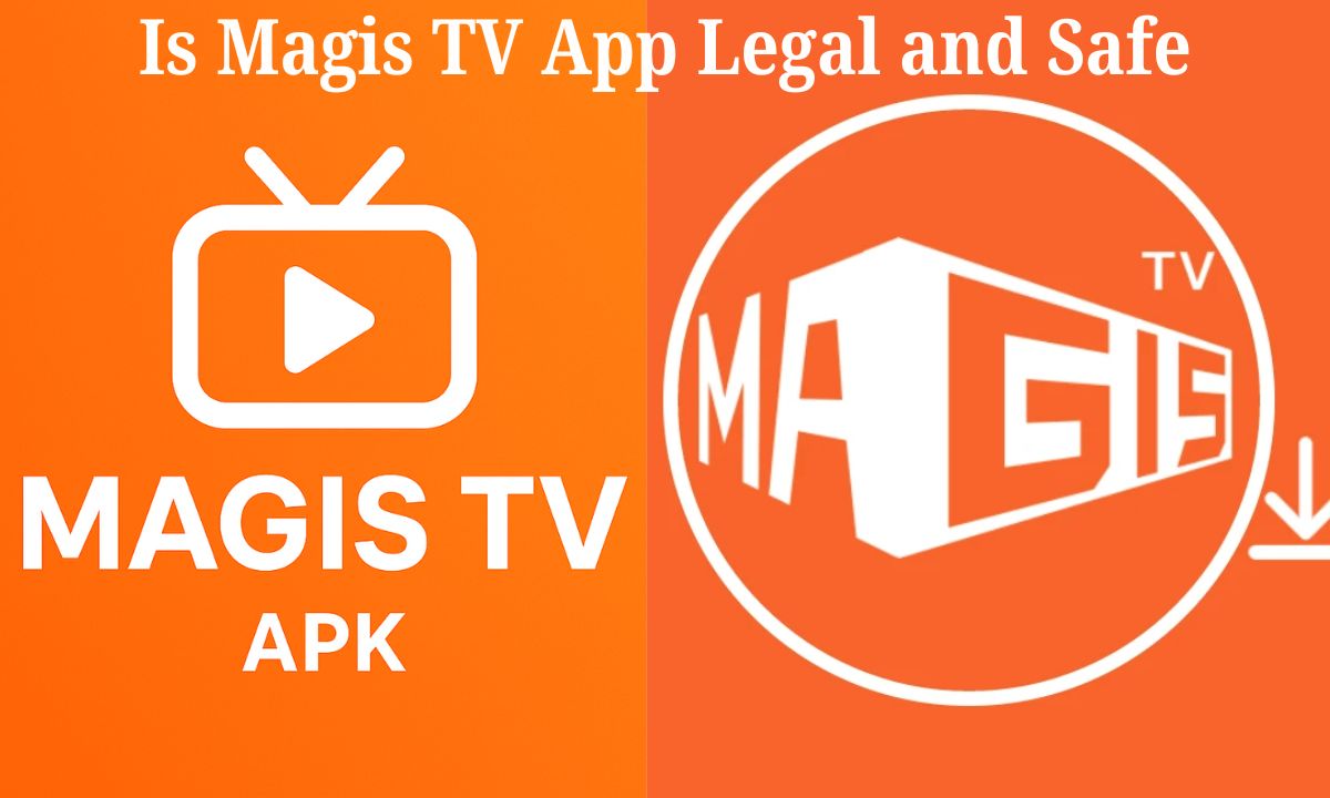 Is Magis TV App Legal and Safe for Android & iOS Users? 1 Is Magis TV App Legal and Safe
